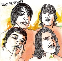 Wax Museums: s/t LP
