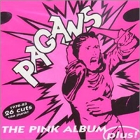 Pagans: Pink ALbum Plus! LP (crypt)