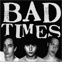 Bad Times S/t LP