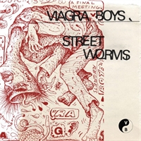 Viagra Boys: Street Worms LP