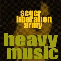 Seger Liberation Army: Heavy Music 7"